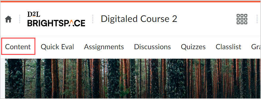 Brightspace Content In a Brightspace Class, Content is the left-most option in the top nav menu.